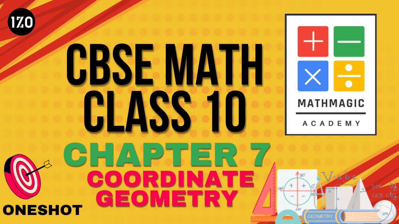 CBSE- Class 10 -MATH- Chapter 7- Coordinate Geometry