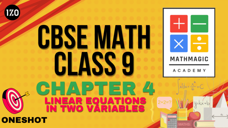 CBSE- Class 9 -MATH- Chapter 4- Linear Equations In Two Variables