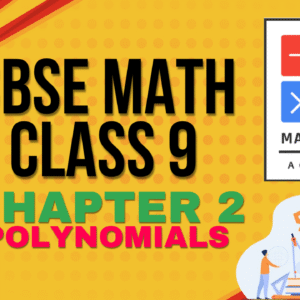 CBSE- Class 9 -MATH- Chapter 2- Polynomials