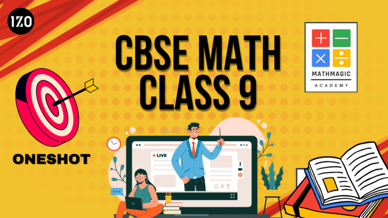 MathMagic OneShot  – Math – Class 9 CBSE