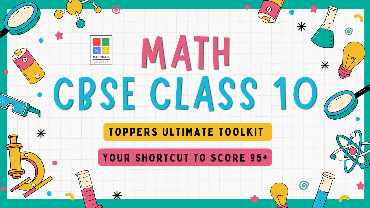 Topper’s Ultimate Toolkit : CBSE Class 10 : MATH