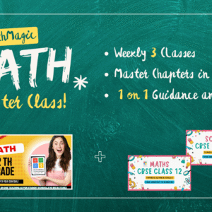 Mathmagic Master Class - Class 12 CBSE