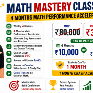 Math Mastery Class – 4 Months Math Performance Accelerator