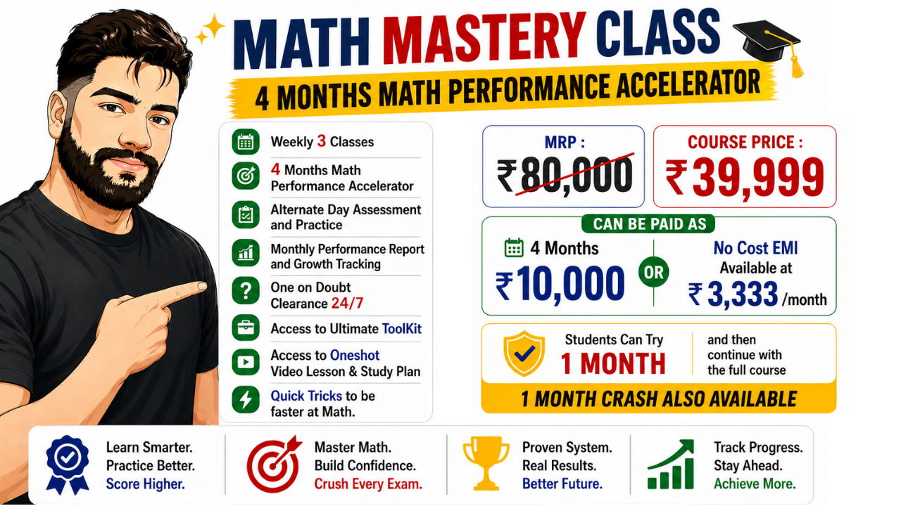 Math Mastery Class – 4 Months Math Performance Accelerator
